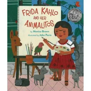 Frida Kahlo and Her Animalitos - Hardcover